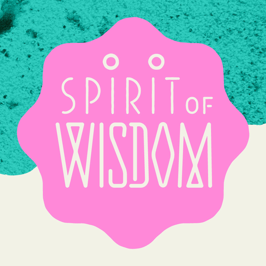 The Spirit of Wisdom